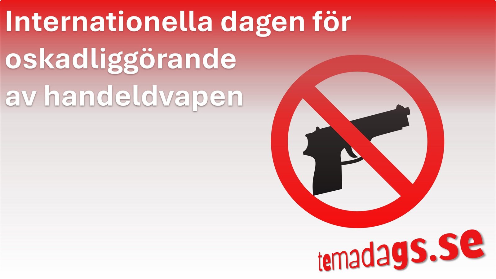 Internationella dagen för oskadliggörande av handeldvapen