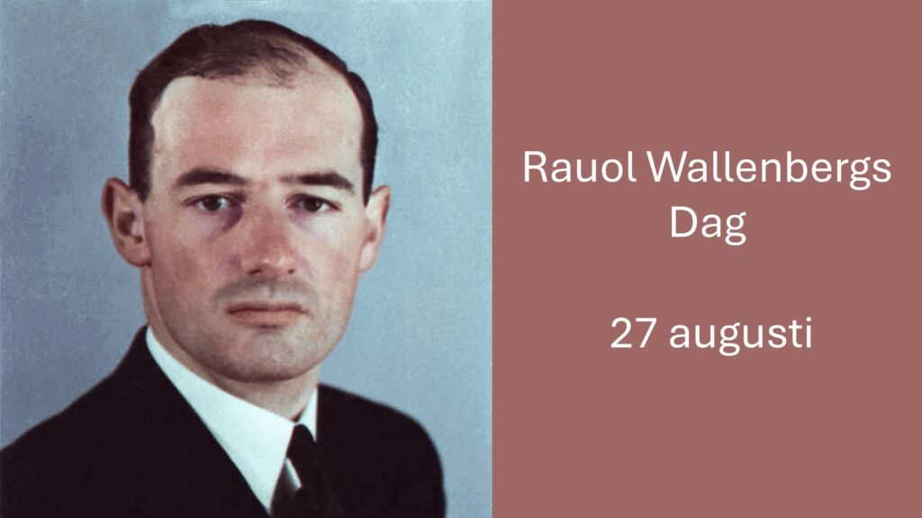 Raoul Wallenbergs dag 2 Raoul Wallenbergs dag